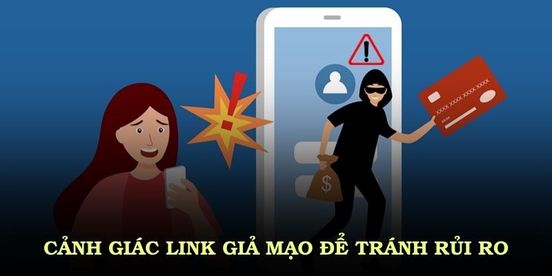 Cảnh giác link giả mạo để tránh rủi ro